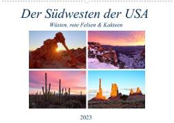Der Südwesten der USA: Wüsten, rote Felsen & Canyons (Wandkalender 2023 DIN A2 quer)