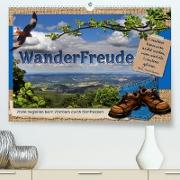 WanderFreude (Premium, hochwertiger DIN A2 Wandkalender 2023, Kunstdruck in Hochglanz)