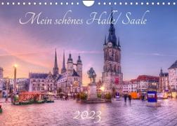 Mein schönes Halle Saale 2023 (Wandkalender 2023 DIN A4 quer)