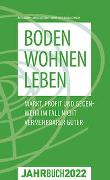 Denknetz-Jahrbuch 2022: Boden – Wohnen – Leben