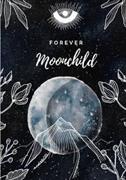 Moon Collection / Notizbuch, Bullet Journal, Journal, Planer, Tagebuch "Forever Moonchild"