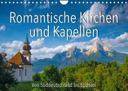 Romantische Kirchen und Kapellen (Wandkalender 2023 DIN A4 quer)