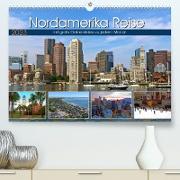 Reisekalender Nordamerika (Premium, hochwertiger DIN A2 Wandkalender 2023, Kunstdruck in Hochglanz)