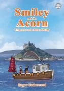 Smiley and the Acorn, Treasure of the Isles of Scilly