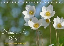 Naturwunder Blüten (Tischkalender 2023 DIN A5 quer)