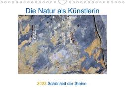 Die Natur als Künstlerin - Schönheit der Steine (Wandkalender 2023 DIN A4 quer)