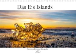 Das Eis Islands (Wandkalender 2023 DIN A3 quer)
