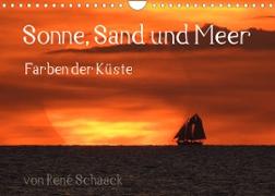 Sonne, Sand und Meer. Farben der Küste (Wandkalender 2023 DIN A4 quer)