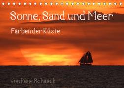 Sonne, Sand und Meer. Farben der Küste (Tischkalender 2023 DIN A5 quer)