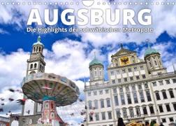Augsburg ¿ Die Highlights der schwäbischen Metropole (Wandkalender 2023 DIN A4 quer)