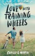 Love with Training Wheels