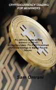 CRYPTOCURRENCY TRADING FOR BEGINNERS
