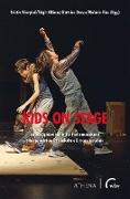 Kids on Stage  Andere Spielweisen in der Performancekunst
