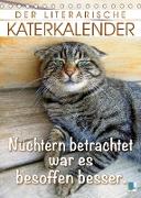 Der literarische Katerkalender (Tischkalender 2023 DIN A5 hoch)