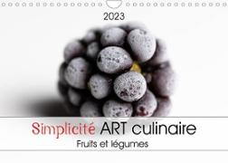 Simplicité ART culinaire (Calendrier mural 2023 DIN A4 horizontal)
