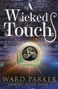 A Wicked Touch