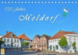 750 Jahre Meldorf (Tischkalender 2023 DIN A5 quer)