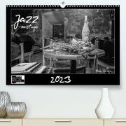 Jazz onstage (Premium, hochwertiger DIN A2 Wandkalender 2023, Kunstdruck in Hochglanz)
