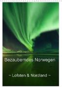 Bezauberndes Norwegen ~ Lofoten & Nordland ~ (Wandkalender 2023 DIN A3 hoch)