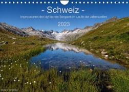 Schweiz - Impressionen der idyllischen Bergwelt im Laufe der Jahreszeiten (Wandkalender 2023 DIN A4 quer)