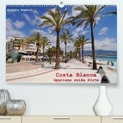Costa Blanca - Spaniens weiße Küste (Premium, hochwertiger DIN A2 Wandkalender 2023, Kunstdruck in Hochglanz)
