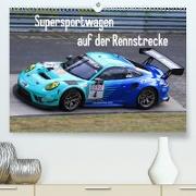 Supersportwagen auf der Rennstrecke (Premium, hochwertiger DIN A2 Wandkalender 2023, Kunstdruck in Hochglanz)