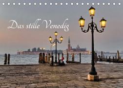 Das stille Venedig (Tischkalender 2023 DIN A5 quer)