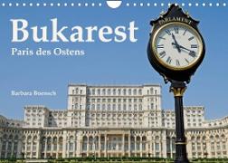 Bukarest - Paris des Ostens (Wandkalender 2023 DIN A4 quer)