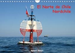 El Norte de Chile - Nordchile (Wandkalender 2023 DIN A4 quer)