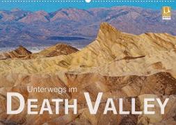 Unterwegs im Death Valley (Wandkalender 2023 DIN A2 quer)