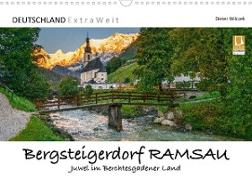 Bergsteigerdorf RAMSAU - Juwel im Berchtesgadener Land (Wandkalender 2023 DIN A3 quer)