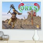 Welt der Orks (Premium, hochwertiger DIN A2 Wandkalender 2023, Kunstdruck in Hochglanz)