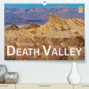 Unterwegs im Death Valley (Premium, hochwertiger DIN A2 Wandkalender 2023, Kunstdruck in Hochglanz)