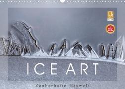 ICE ART - Zauberhafte Eiswelt (Wandkalender 2023 DIN A3 quer)