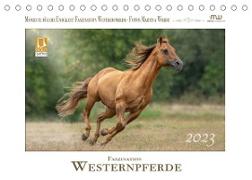 Faszination Westernpferde (Tischkalender 2023 DIN A5 quer)