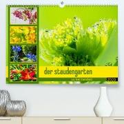 der staudengarten zu bad hersfeld (Premium, hochwertiger DIN A2 Wandkalender 2023, Kunstdruck in Hochglanz)