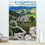 Das Allgäu ¿ eine Landschaft wie im Märchen (Premium, hochwertiger DIN A2 Wandkalender 2023, Kunstdruck in Hochglanz)