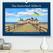 Das Kaiserbad Ahlbeck ¿ Augenblicke eines Apriltages von der Ostseeinsel Usedom (Premium, hochwertiger DIN A2 Wandkalender 2023, Kunstdruck in Hochglanz)