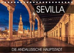 Sevilla - die andalusische Hauptstadt (Tischkalender 2023 DIN A5 quer)