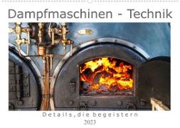Dampfmaschinen - Technik (Wandkalender 2023 DIN A2 quer)