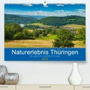 Naturerlebnis Thüringen (Premium, hochwertiger DIN A2 Wandkalender 2023, Kunstdruck in Hochglanz)