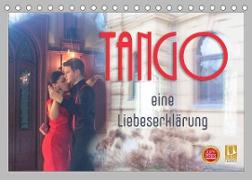 Tango eine Liebeserklärung (Tischkalender 2023 DIN A5 quer)