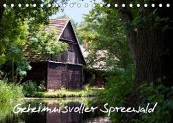 Geheimnisvoller Spreewald (Tischkalender 2023 DIN A5 quer)
