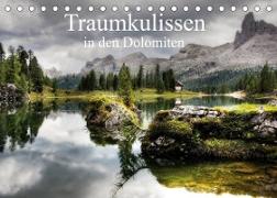 Traumkulissen in den Dolomiten (Tischkalender 2023 DIN A5 quer)