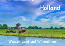 Holland, Wasser, Land und Windmühlen (Wandkalender 2023 DIN A2 quer)