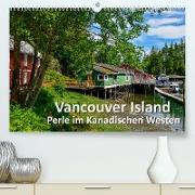 Vancouver Island - Perle im Kanadischen Westen (Premium, hochwertiger DIN A2 Wandkalender 2023, Kunstdruck in Hochglanz)