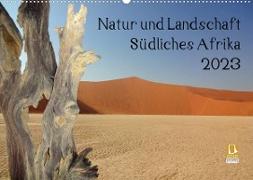 Natur und Landschaft. Südliches Afrika 2023 (Wandkalender 2023 DIN A2 quer)