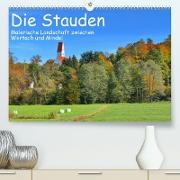 Die Stauden - Malerische Landschaft zwischen Wertach und Mindel (Premium, hochwertiger DIN A2 Wandkalender 2023, Kunstdruck in Hochglanz)