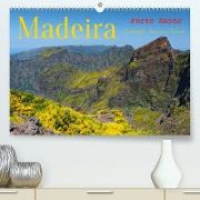 Madeira und Porto Santo (Premium, hochwertiger DIN A2 Wandkalender 2023, Kunstdruck in Hochglanz)
