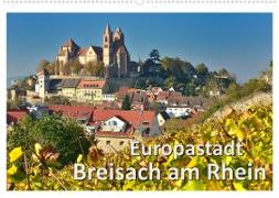 Europastadt Breisach am Rhein (Wandkalender 2023 DIN A2 quer)